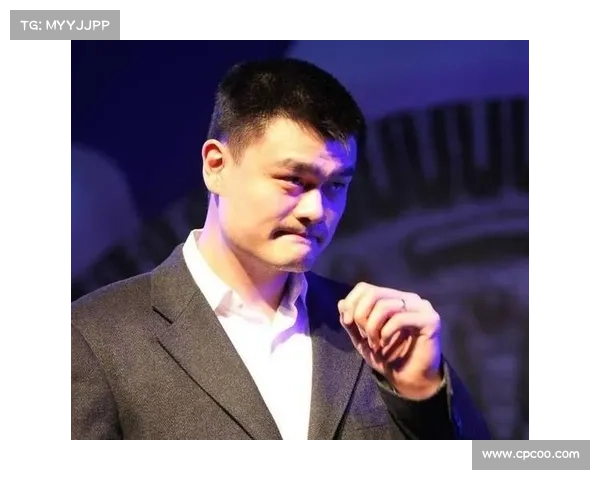 姚明父母的篮球之路与育儿哲学如何影响了姚明的成长与职业生涯 姚明父母的篮球之路与育儿哲学如何影响了姚明的成长与职业生涯